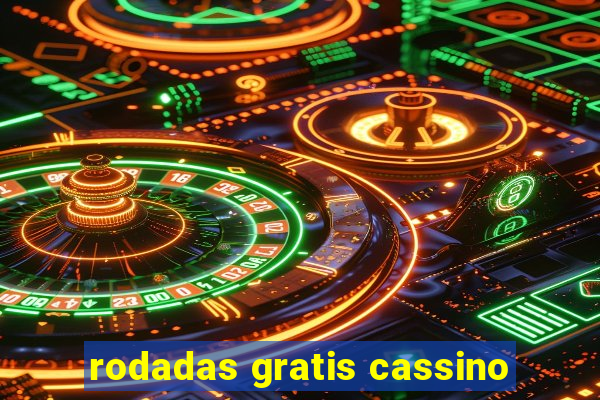 rodadas gratis cassino